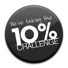 We're taking the 10% CHALLENGE