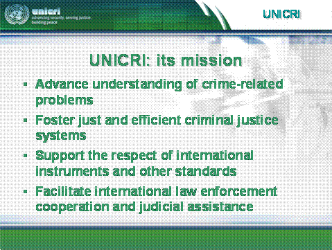 UNICRI's power point – work against Transnational Threats